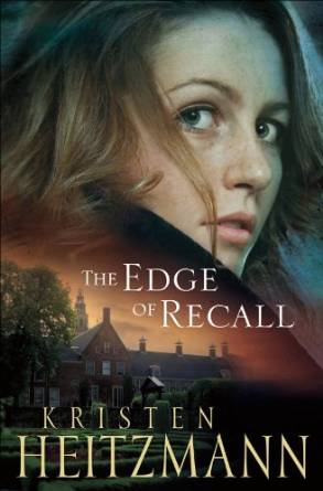 The Edge of Recall by Kristen Heitzmann 